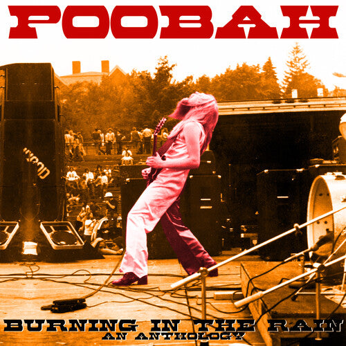 Burning In The Rain: An Anthology, Poobah, LP