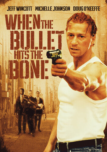 When The Bullet Hits The Bone, When The Bullet Hits The Bone, DVD