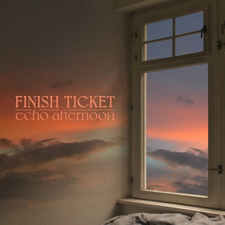 Echo Afternoon, Finish Ticket, LP