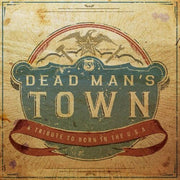 Dead Man's Town: A Tribute To Born In U.S.A. / Var