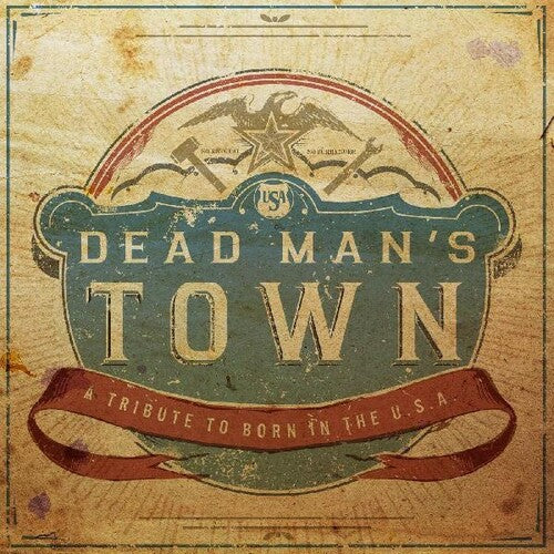 Dead Man's Town: A Tribute To Born In U.S.A. / Var
