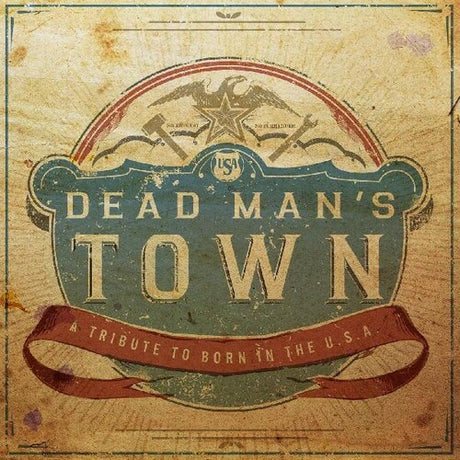 Dead Man's Town: A Tribute To Born In U.S.A. / Var, Dead Man's Town: A Tribute To Born In U.S.A. / Var, LP