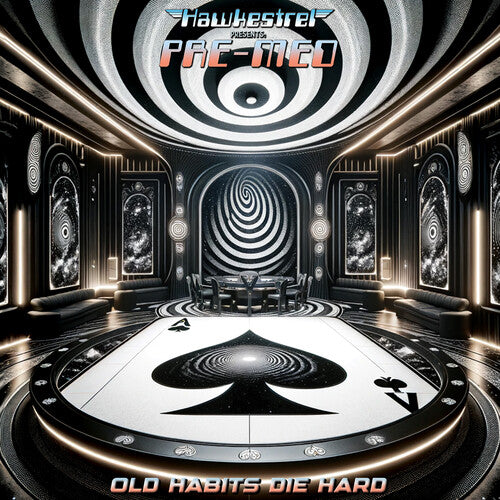 Hawkestrel Presents Pre-Med - Old Habits Die Hard