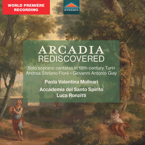 Arcadia Rediscovered - Solo Soprano Cantatas In 18