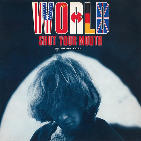 World Shut Your Mouth, Julian Cope, LP