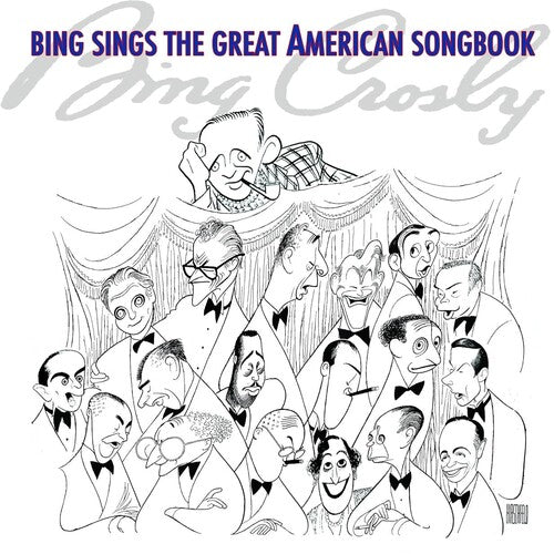 Bing Sings The Great American Songbook
