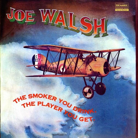 Smoker You Drink The Player You Get, Joe Walsh, LP