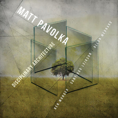 Disciplinary Architecture, Matt Pavolka, CD