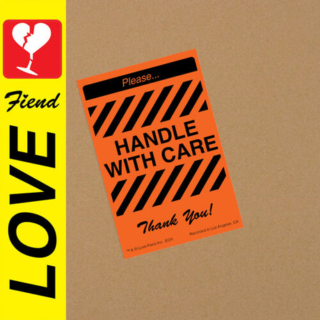Handle With Care, Love Fiend, LP