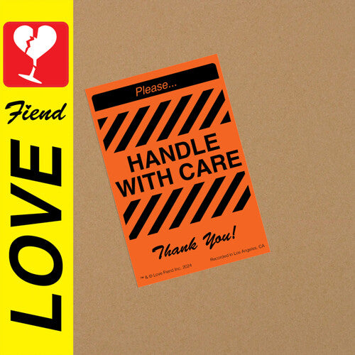 Handle With Care, Love Fiend, LP