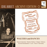 Idil Biret Archive Edition, Vol. 21 - Waltzes