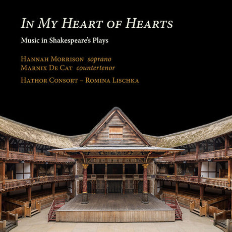 In My Heart Of Hearts - Music In Shakespeare's, Byrd / Holborne / Lischka, CD