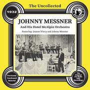 Uncollected: Johnny Messner & His Hotel 1932