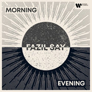 Morning / Evening