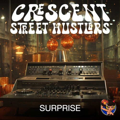 Surprise -- Crescent Street Hustlers, CD