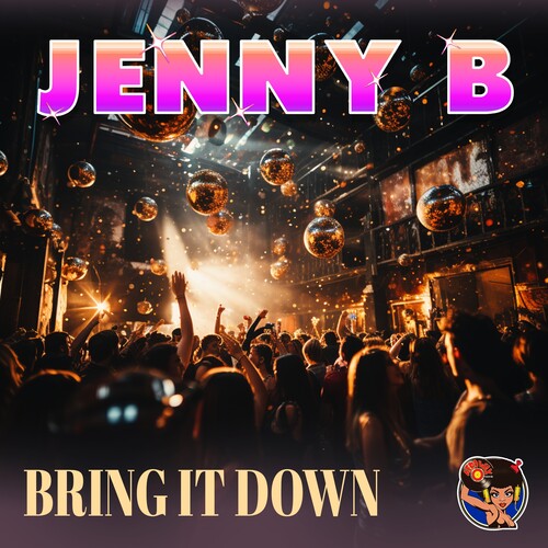 Bring It Down -- Jenny B, CD