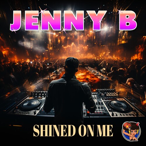 Shined On Me -- Jenny B, CD