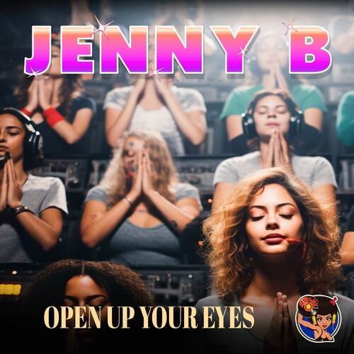 Open Up Your Eyes -- Jenny B, CD