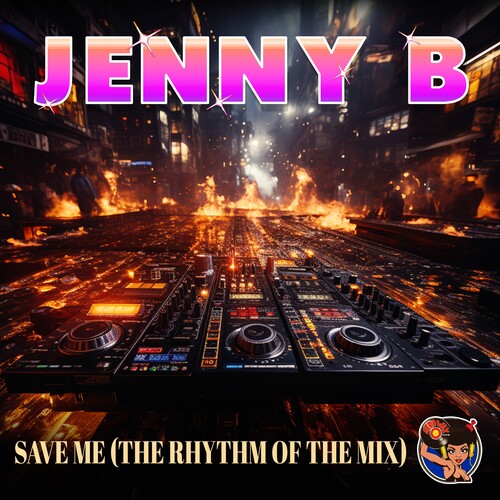 Save Me (The Rhythm Of The Mix) -- Jenny B, CD
