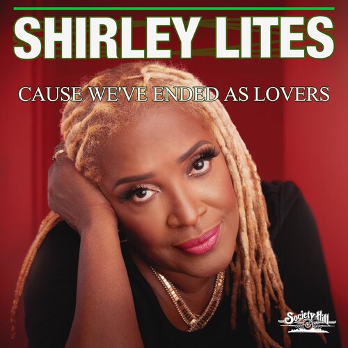 Cause We've Ended As Lovers -- Shirley Lites, CD
