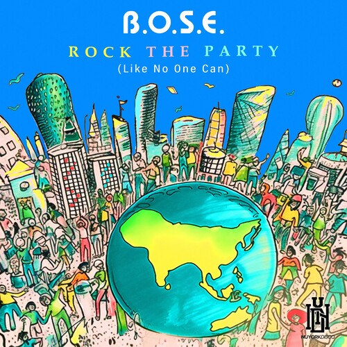 Rock The Party (Like No One Can) -- B.O.S.E., CD