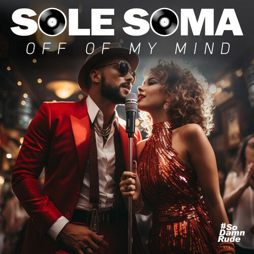 Off Of MY Mind -- Sole Soma, CD