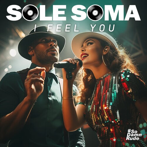 I Feel You -- Sole Soma, CD