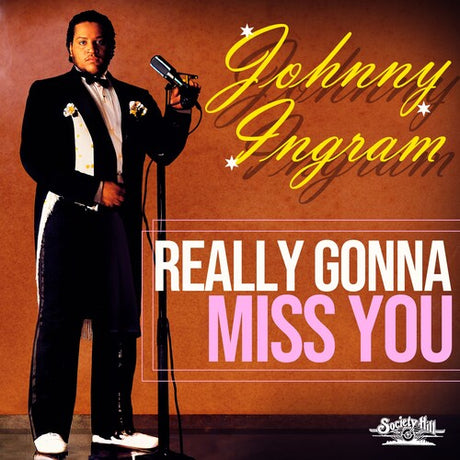 Really Gonna Miss You, Johnny Ingram, CD