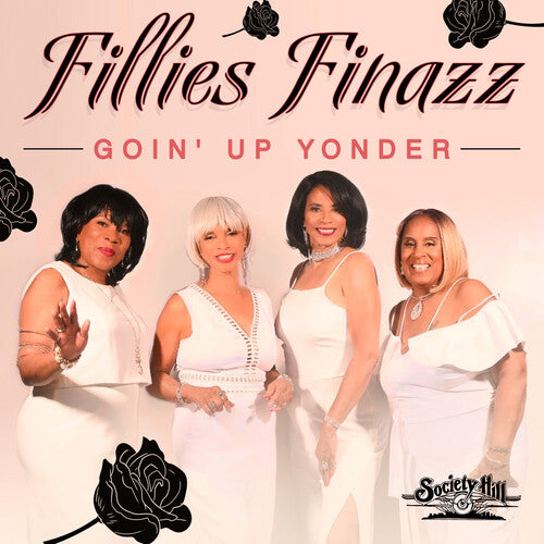 Goin' Up Yonder -- Fillies Finazz, CD