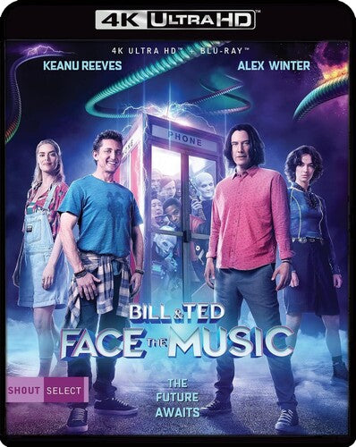 Bill & Ted Face The Music, Bill & Ted Face The Music, ULTRA HD