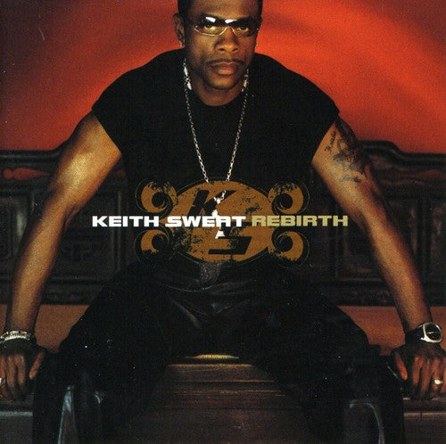 Rebirth -- Keith Sweat, CD