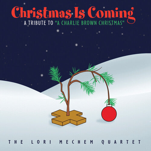Christmas Is Coming: A Tribute To A Charlie Brown