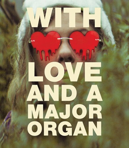 With Love And A Major Organ