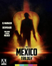 Mexico Trilogy: El Mariachi, Desperado & Once Upon
