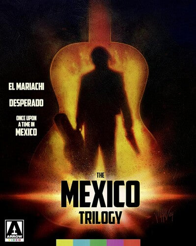Mexico Trilogy: El Mariachi, Desperado & Once Upon