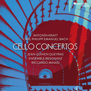 Antonin Kraft - Carl Philipp Emanuel Bach: Cello