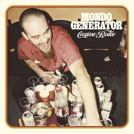 Cocaine Rodeo, Mondo Generator, LP