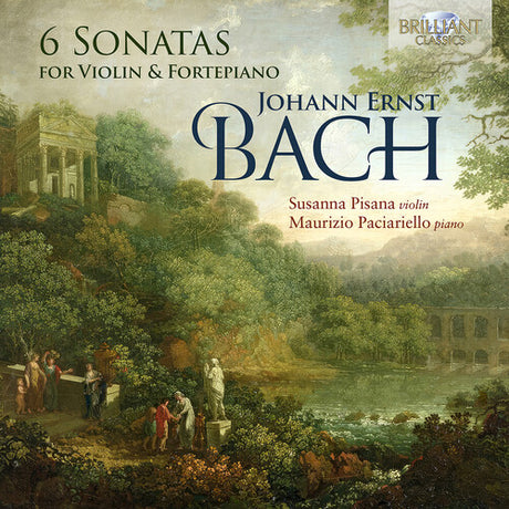 6 Sonatas For Violin & Fortepiano, Bach / Paciariello / Pisana, CD