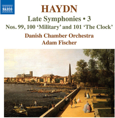 Late Symphonies Vol. 3 - Nos. 99-101