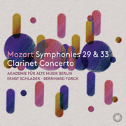 Symphonies Nos. 29 & 33 Clarinet Concerto
