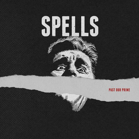 Past Our Prime, Spells, LP