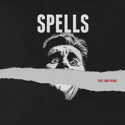 Past Our Prime, Spells, LP