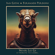 Never Let Go - A Tribute To Camel
