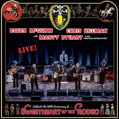 Sweetheart Of The Rodeo - 50Th Anniversary Live