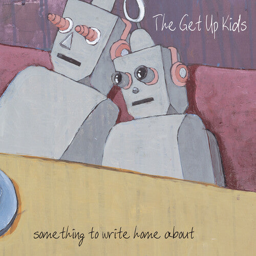 Something To Write Home About (25Th Anniversary, Get Up Kids, LP