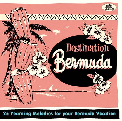 Destination Bermuda: 25 Yearning Melodies / Var