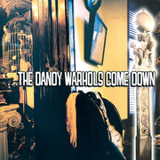 Dandy Warhols Come Down