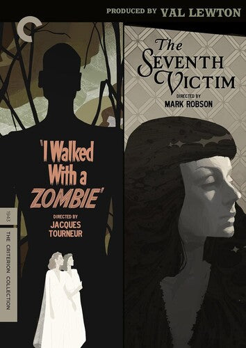 I Walked With A Zombie / Seventh Victim: Produced