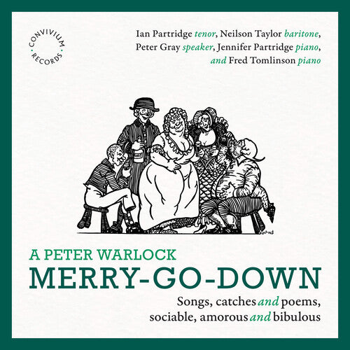 Peter Warlock Merry-Go-Down