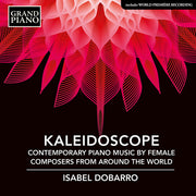 Kaleidoscope - Contemporary Piano Music By Female
